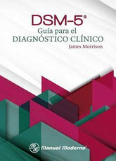 DSM5 GUIA PARA ELDIAGNOSTICO CLINICO - 9786074484892